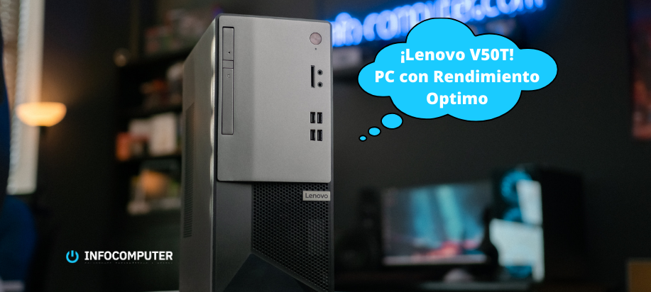Análisis y características del ordenador Lenovo ThinkCentre V50T reacondicionado
